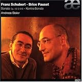 ｜Franz Schubert: Sonata, Op. 42, D. 485; Brice Pauset: Kontra-Sonate