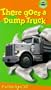 There Goes a Dump Truck [VHS]
