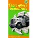There Goes a Dump Truck [VHS]