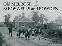 Old Melrose, St Boswells and Bowden