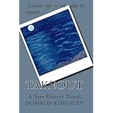 Takeout: A Sam Dancer Novel