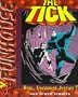 The Tick in Raw, Uncooked Justice!