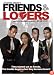 Friends and Lovers [2005]