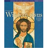 EncounteringtheWisdomJesus:QuickeningtheKingdomofHeavenWithin
