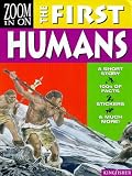 Zoom in on the First Humans