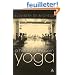 A History of Modern Yoga: Patanjali and Western Esotericism