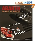Abarth: The Man, the Machines