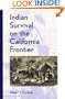 Indian Survival on the California Frontier (The Lamar Series in Western History)