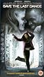 Save the Last Dance [VHS] [2001]