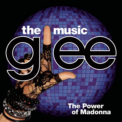 Glee: the Music-the Power of Madonna James S. Levine