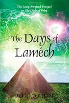 The Days of Lamech: The Long-Awaited Prequel to the Days of Peleg