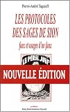 Les Protocoles des Sages de Sion: Faux et usages d\'un faux