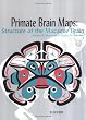 Primate Brain Maps: Structure of the Macaque Brain: A Laboratory Guide with Original Brain Sections, Printed Atlas and Electronic Templates for Data and Schematics (including CD-ROM).