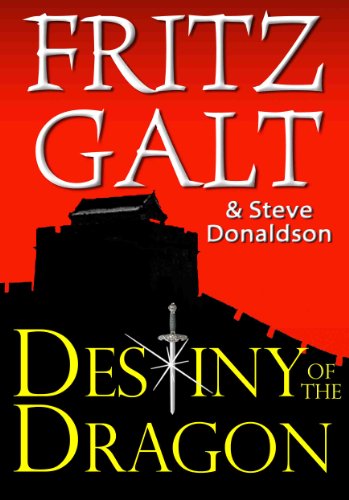 Destiny of the Dragon (Brad West Spy Thrillers Book 1)