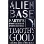 Alien Base: Earth's Encounters with Extraterrestrials