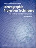 Stereographic Projection Techniques for Geologists and Civil Engineers