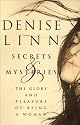 Secrets and Mysteries: The Glory and Pleasure of Being a Woman