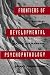 Frontiers of Developmental Psychopathology (Series in Developmental Psychological Science)