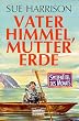 Vater Himmel, Mutter Erde