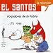 El Santos 7: Forjadores de la patria (Spanish Edition)