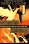 The Phoenix Solution: Getting Serious About Winning America's Drug War