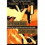 The Phoenix Solution: Getting Serious About Winning America's Drug War