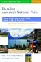 Bicycling America's National Parks - the Northern Rockies and Great Plains: The Best Road and Trail Rides in the National Parks of Montana, Idaho, Wyoming ... Dakotas (Bicycling America's National Parks)