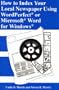 How to Index Your Local Newspaper Using WordperfectRG or MicrosoftRG Word for WindowsRG: