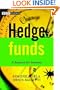 Hedge Funds: A Resource for Investors (The Wiley Finance Series)