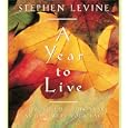 A Year to Live by Stephen Levine
