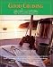 Books : Good Cruising: The Illustrated Essentials