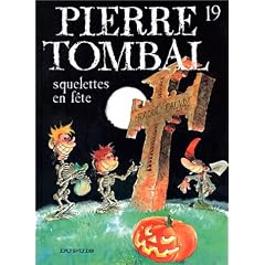 Pierre Tombal, tome 19 : Squelettes en f�te