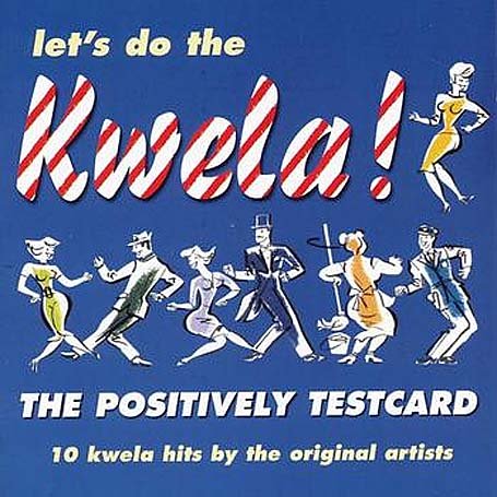 Let's Do the Kwela!