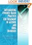 Implementing Evidence-Based Practices for Treatment of Alcohol And Drug Disorders
