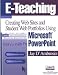  : E-Teaching: Creating Web Sites and Student Web Portfolios Using Microsoft Powerpoint (Technology and Its Application)