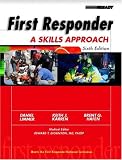 First Responder: A Skills Approach (6th Edition)