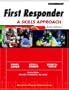 First Responder: A Skills Approach (6th Edition)