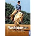 Westernreiten: Schritt f�r Schritt zum Erfolg