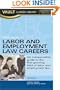 Vault Guide to Labor and Employment Law Careers (Vault Guide to Labor & Employment Law Careers)