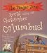 Avoid Sailing with Christopher Columbus!