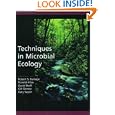 Techniques in Microbial Ecology by Robert S. Burlage, Ronald Atlas, David Stahl, and Gill Geesey