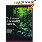 Techniques in Microbial Ecology by  Robert S. Burlage, Ronald Atlas, David Stahl, and Gill Geesey