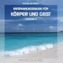 Entspannungsmusik f�r K�rper und Geist 4 (relaxing music)