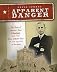 Apparent Danger: The Pastor of America's First Megachurch and the Texas Murder Trial of the Decade in the 1920s