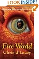 Fire World (The Last Dragon Chronicles)