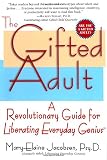 ISBN 9780345434920 product image for The Gifted Adult: A Revolutionary Guide for Liberating Everyday Genius(tm) | upcitemdb.com