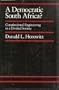 A Democratic South Africa?: Constitutional Engineering in a Divided Society (Perspectives on Southern Africa)