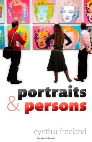 Portraits and Persons by Freeland, Cynthia published by Oxford University Press, USA (2010)