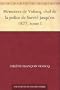 M�moires de Vidocq, chef de la police de Suret� jusqu'en 1827, tome I