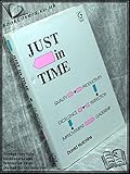 Just in time